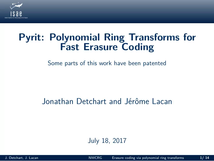pyrit polynomial ring transforms for fast erasure coding