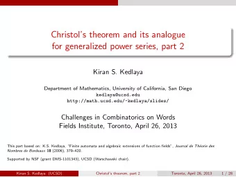 Christols theorem and its analogue  for generalized power series, part 2  Kiran S. Kedlaya