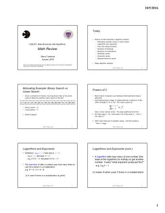 i  n  1  i a 2    Binary search:  ??  i  i    0    Linear search:  ??  Here