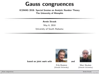 Gauss congruences  ICOMAS 2018: Special Session on Analytic Number Theory  The University of