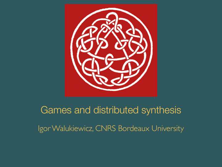 games and distributed synthesis
