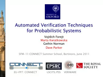 SFM-11:CONNECT Summer School, Bertinoro, June 2011  EU-FP7: CONNECT            LSCITS/PSS