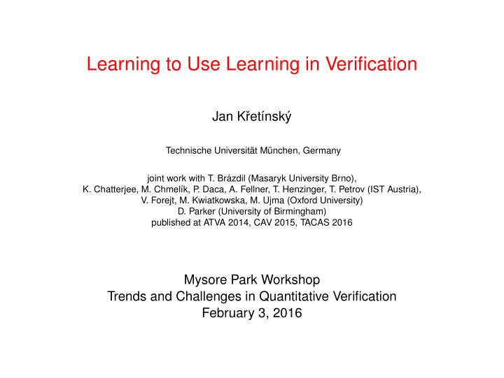 learning to use learning in verification