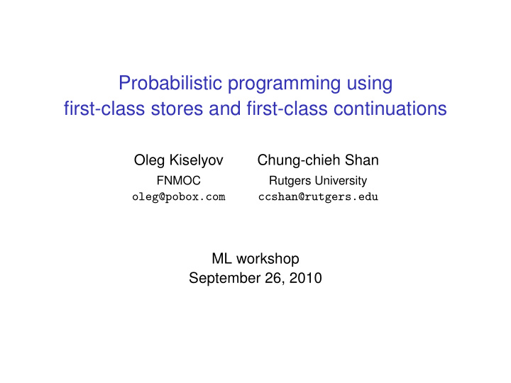 probabilistic programming using first class stores and