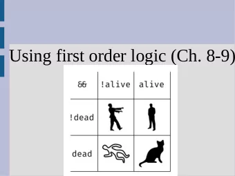 Using first order logic (Ch. 8-9)  Review: First order logic  In first order logic, we have objects