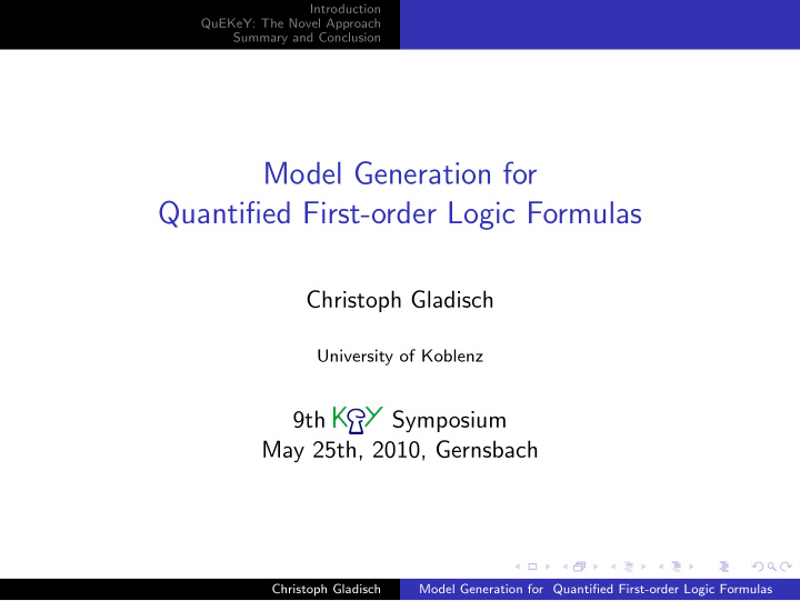 model generation for quantified first order logic formulas