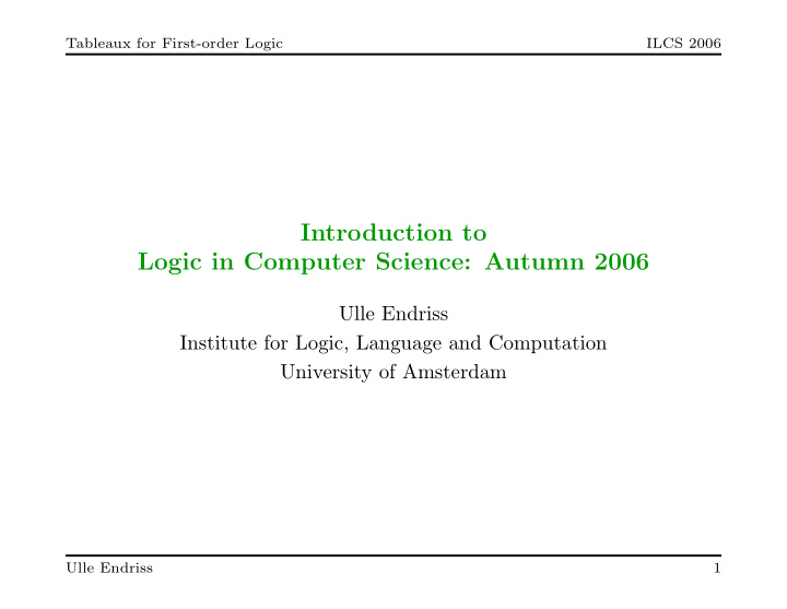 introduction to logic in computer science autumn 2006