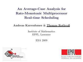An Average-Case Analysis for  Rate-Monotonic Multiprocessor  Real-time Scheduling  Andreas