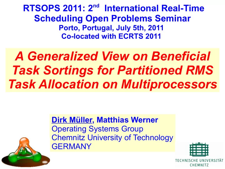 a generalized view on beneficial task sortings for