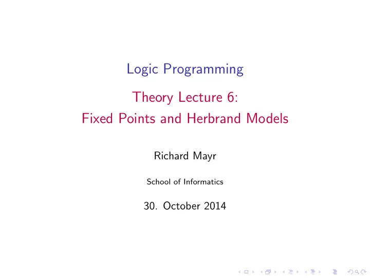 logic programming theory lecture 6 fixed points and
