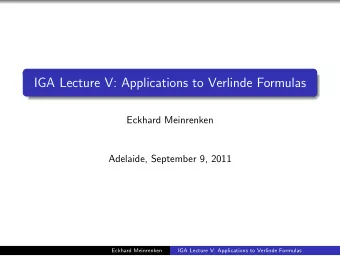 IGA Lecture V: Applications to Verlinde Formulas  Eckhard Meinrenken  Adelaide, September 9, 2011