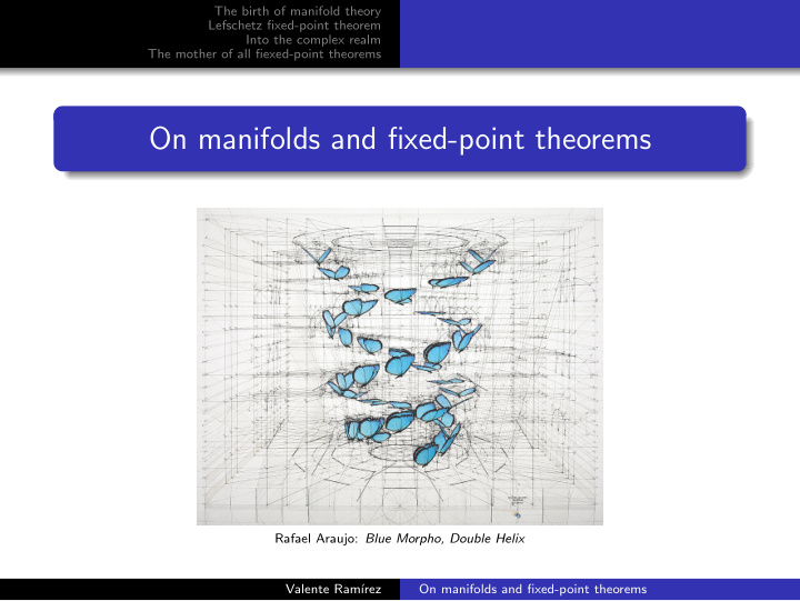 on manifolds and fixed point theorems