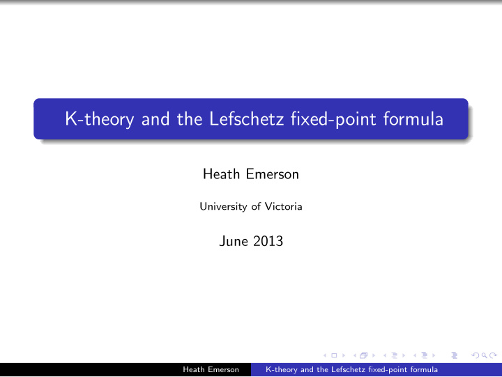 k theory and the lefschetz fixed point formula