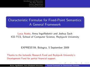 Characteristic Formulae for Fixed-Point Semantics:  A General Framework  Luca Aceto, Anna