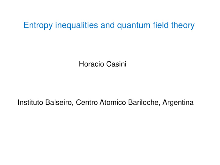 entropy inequalities and quantum field theory