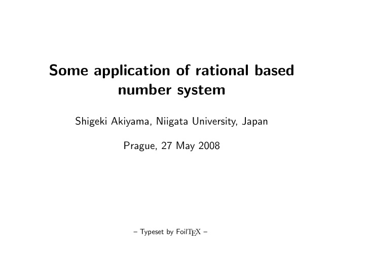 some application of rational based number system