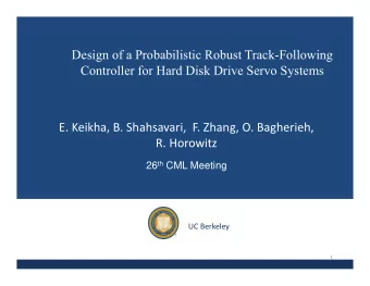 Design of a Probabilistic Robust Track-Following  Controller for Hard Disk Drive Servo Systems E.