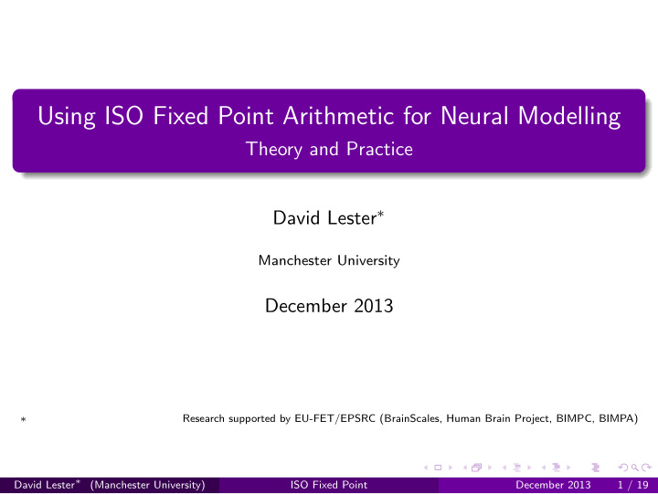 using iso fixed point arithmetic for neural modelling