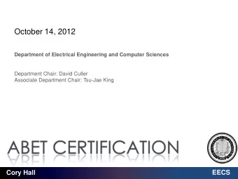 October 14, 2012 Department of Electrical Engineering and Computer Sciences  Department Chair: