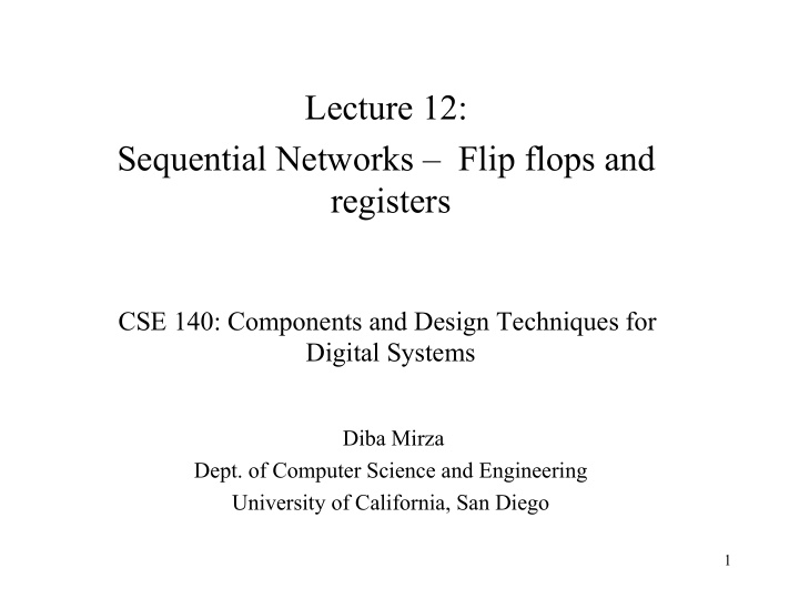 lecture 12 sequential networks flip flops and registers