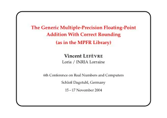 The Generic Multiple-Precision Floating-Point  Addition With Correct Rounding  (as in the MPFR