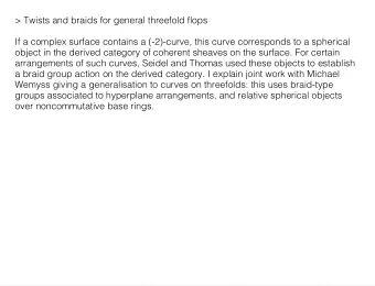 &gt; Twists and braids for general threefold flops  If a complex surface contains a (-2)-curve,