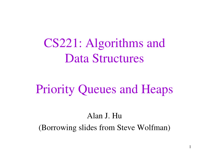 cs221 algorithms and data structures priority queues and