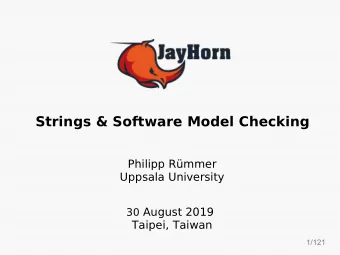 Strings &amp; Software Model Checking  Philipp Rmmer  Uppsala University 30 August 2019  Taipei,
