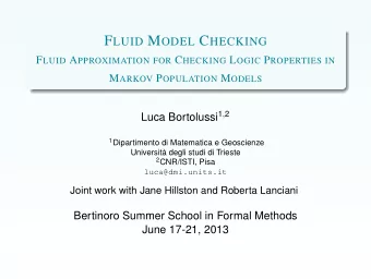 P OPULATION CTMC  A population model is thus given by a tuple X ( N ) = ( X ( N ) , T ( N ) , x ( N