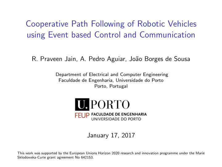 cooperative path following of robotic vehicles using