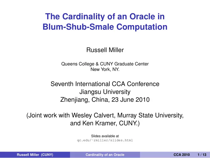 the cardinality of an oracle in blum shub smale