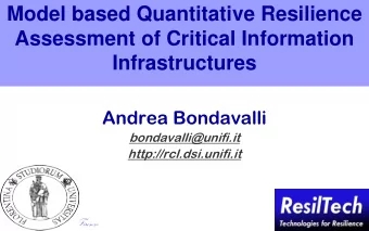 Model based Quantitative Resilience  Assessment of Critical Information  Infrastructures  Andrea