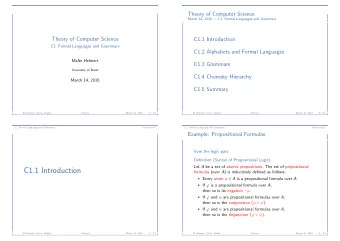 C1.1 Introduction formulas (over A ) is inductively defined as follows:  Every atom a  A is a