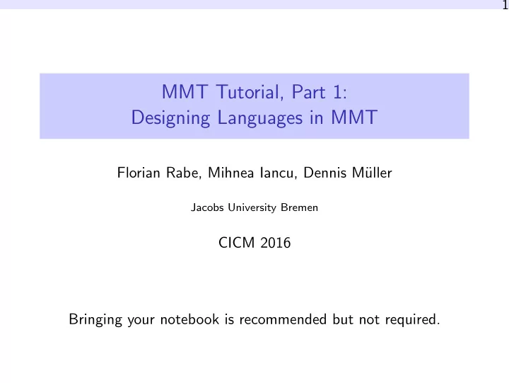 mmt tutorial part 1 designing languages in mmt