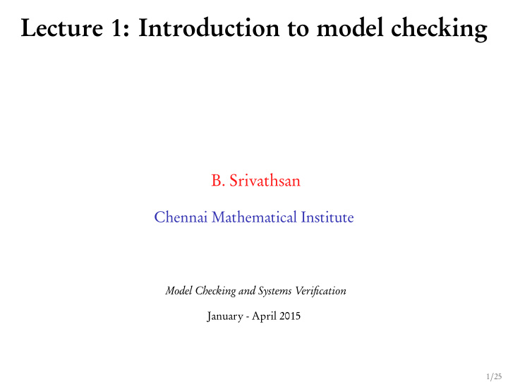 lecture 1 introduction to model checking