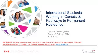 Working in Canada &amp;  Pathways to Permanent  Residence  Pascale Fortin Gigure  Outreach
