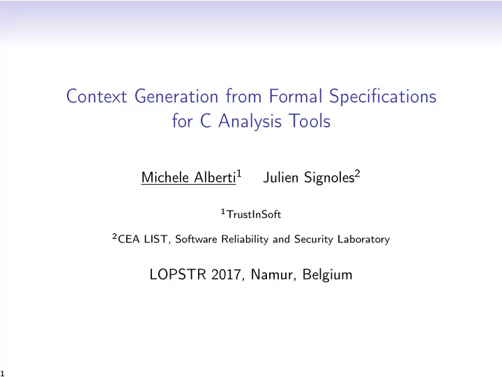 context generation from formal specifications for c