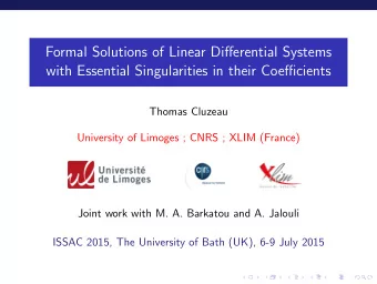 Formal Solutions of Linear Differential Systems  with Essential Singularities in their Coefficients
