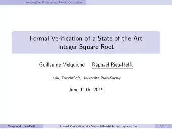Formal Verification of a State-of-the-Art  Integer Square Root  Guillaume Melquiond  Rapha  el
