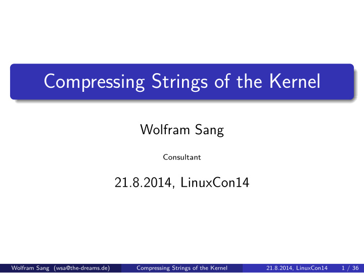 compressing strings of the kernel