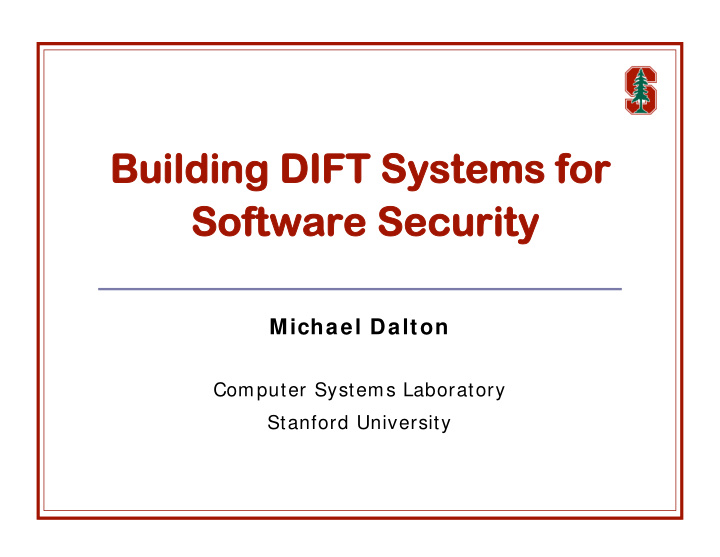 building dift systems for software security