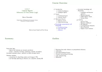 Course Overview  Lecture 7  Introduction  Uncertain knowledge and  Logical Agents  Reasoning
