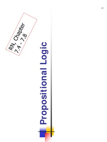 Propositional Logic  Logical Agents  Reasoning [Ch 7  7.3]    Propositional Logic [Ch 7.4