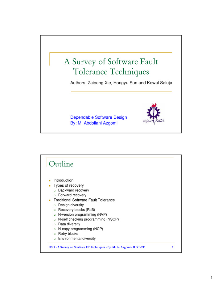 a survey of software fault tolerance techniques