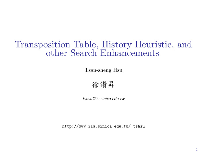 transposition table history heuristic and other search