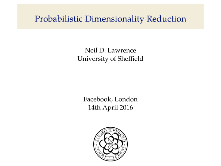 probabilistic dimensionality reduction