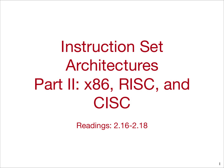 instruction set architectures part ii x86 risc and cisc