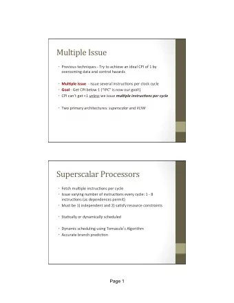 Multiple  Issue    Previous  techniques  -  Try  to  achieve  an