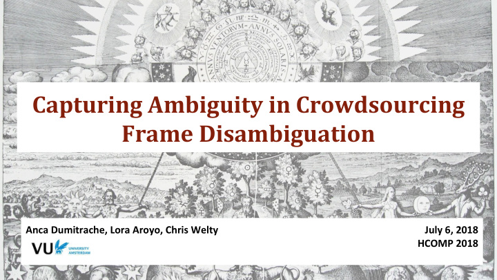 capturing ambiguity in crowdsourcing frame disambiguation