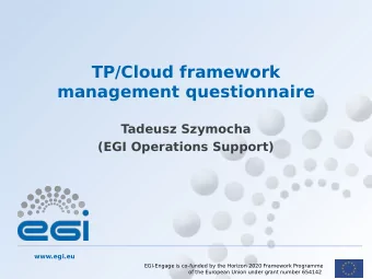TP/Cloud framework  management questionnaire  Tadeusz Szymocha  (EGI Operations Support)